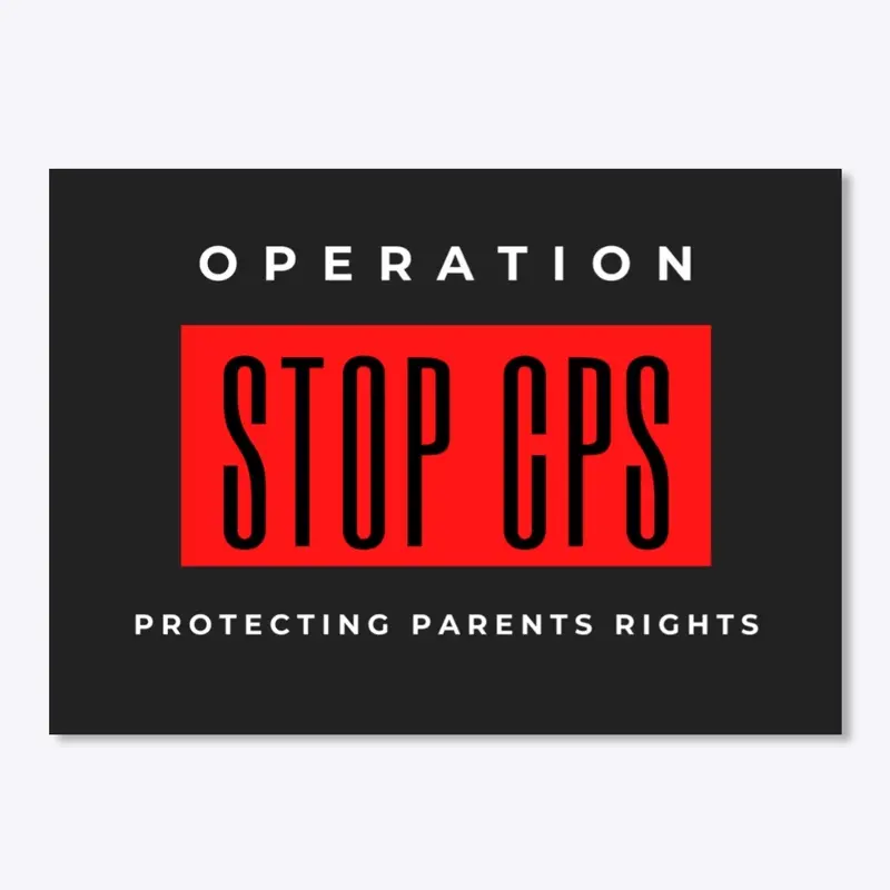 Operation Stop CPS Merch